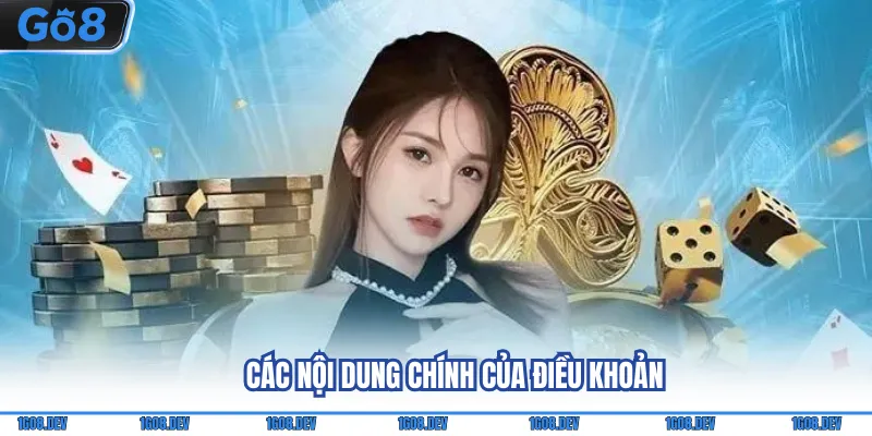 Các nội dung chính của điều khoản