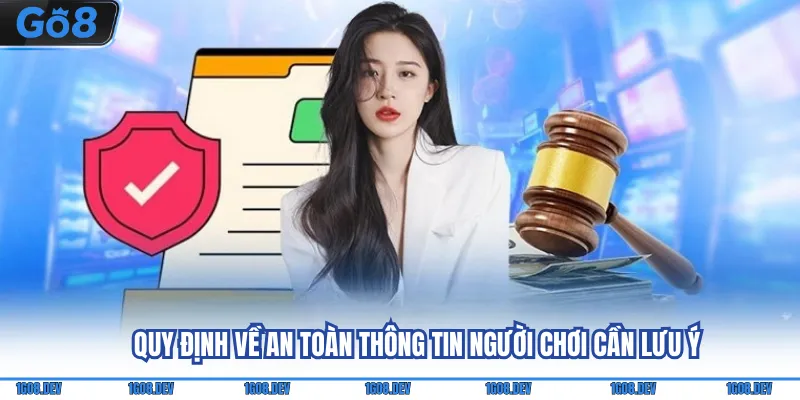 Quy định về an toàn thông tin người chơi cần lưu ý