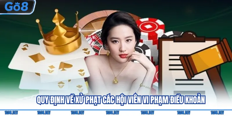 Quy định về xử phạt các hội viên vi phạm điều khoản